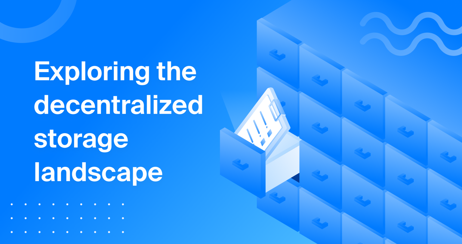 Web3 Storage Web3 Decentralized Storage - Explore The Current Landscape