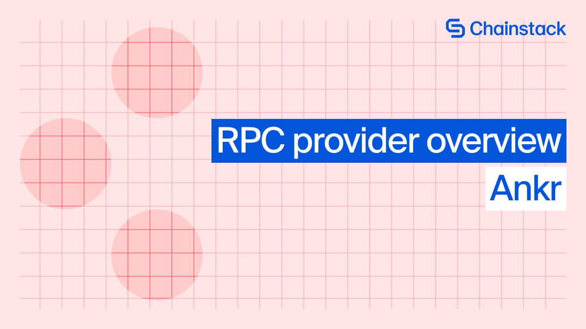 Ankr RPC Provider Overview (2026) | Chainstack Blog