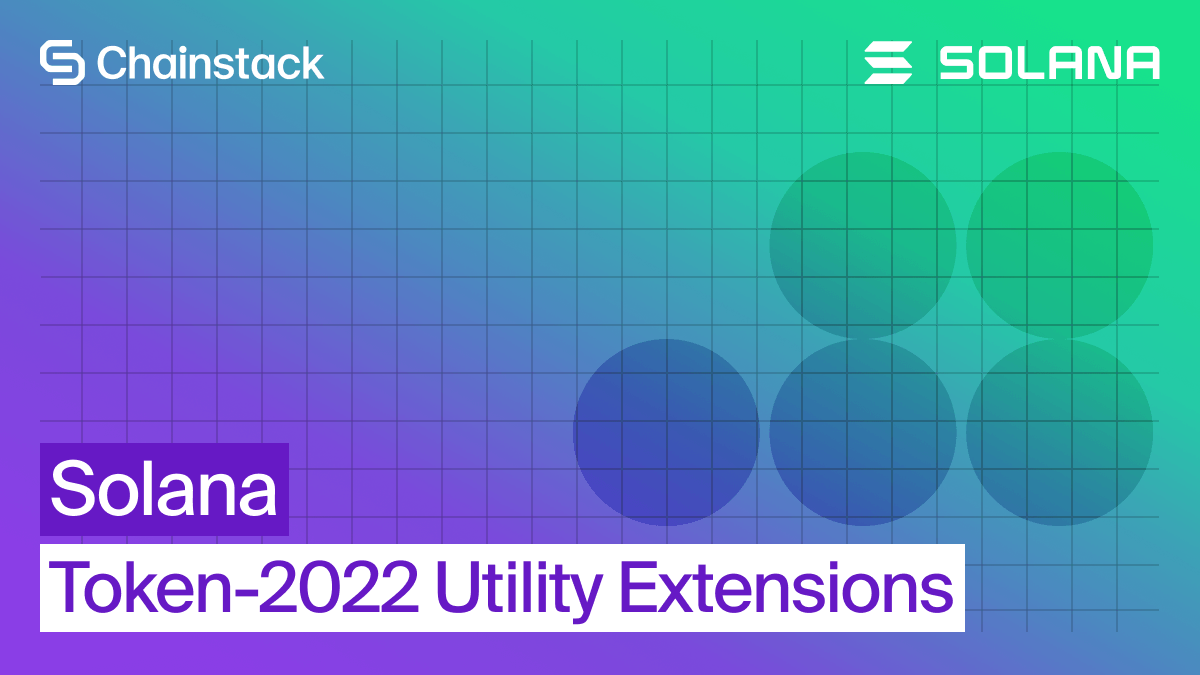 Solana Token-2022 utility extensions article cover image
