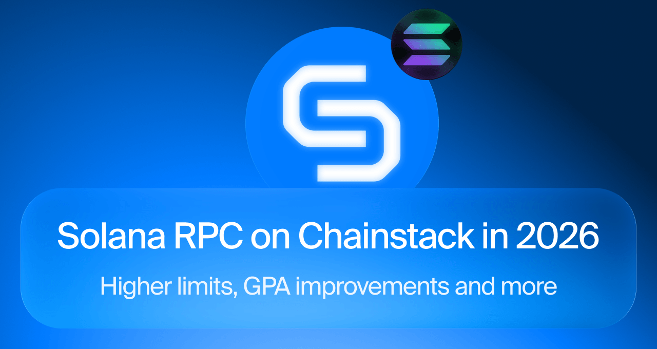 Solana RPC on Chainstack in 2026: higher limits, GPA improvements and more